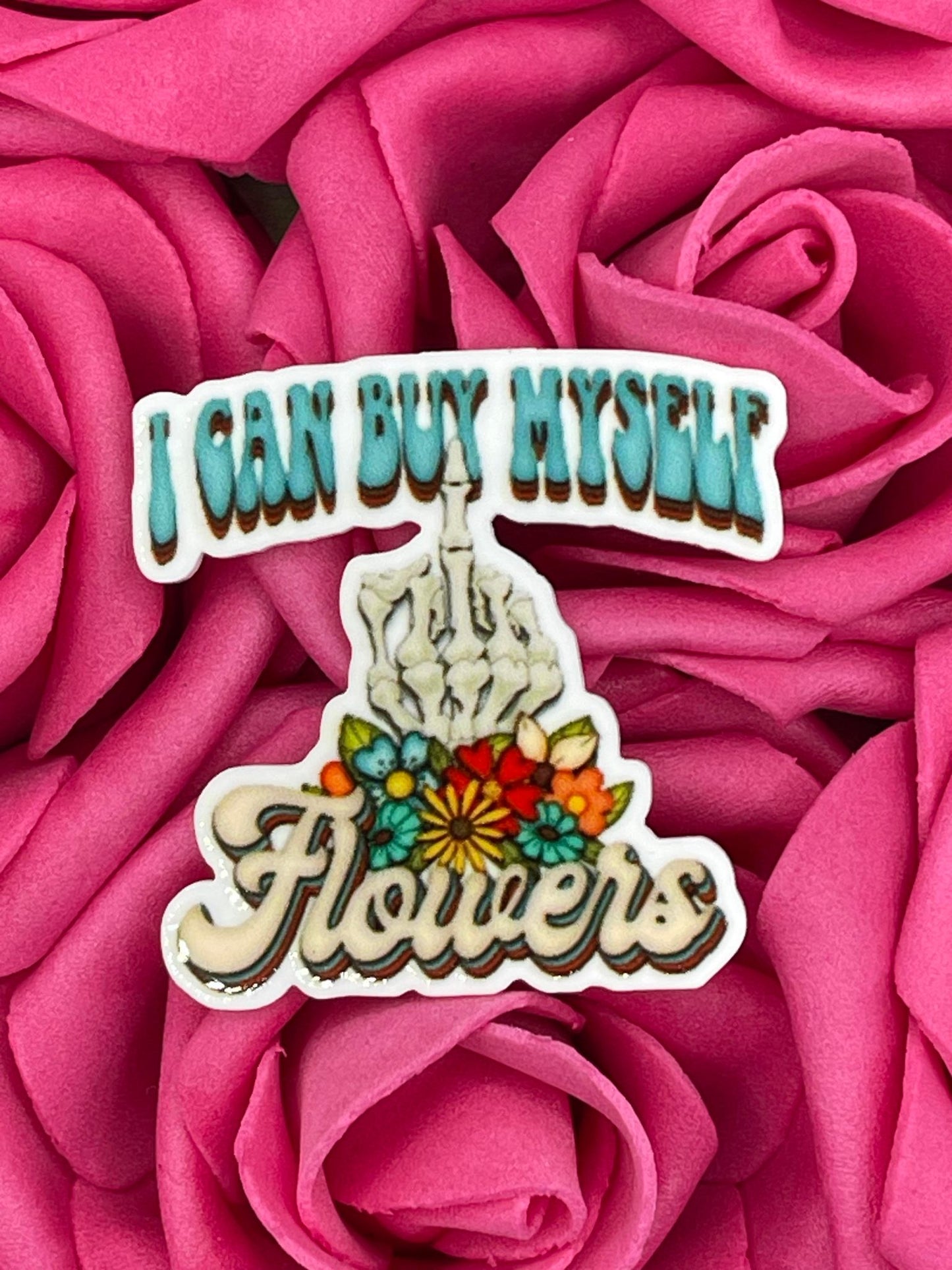 #612 I can buy myself flowers