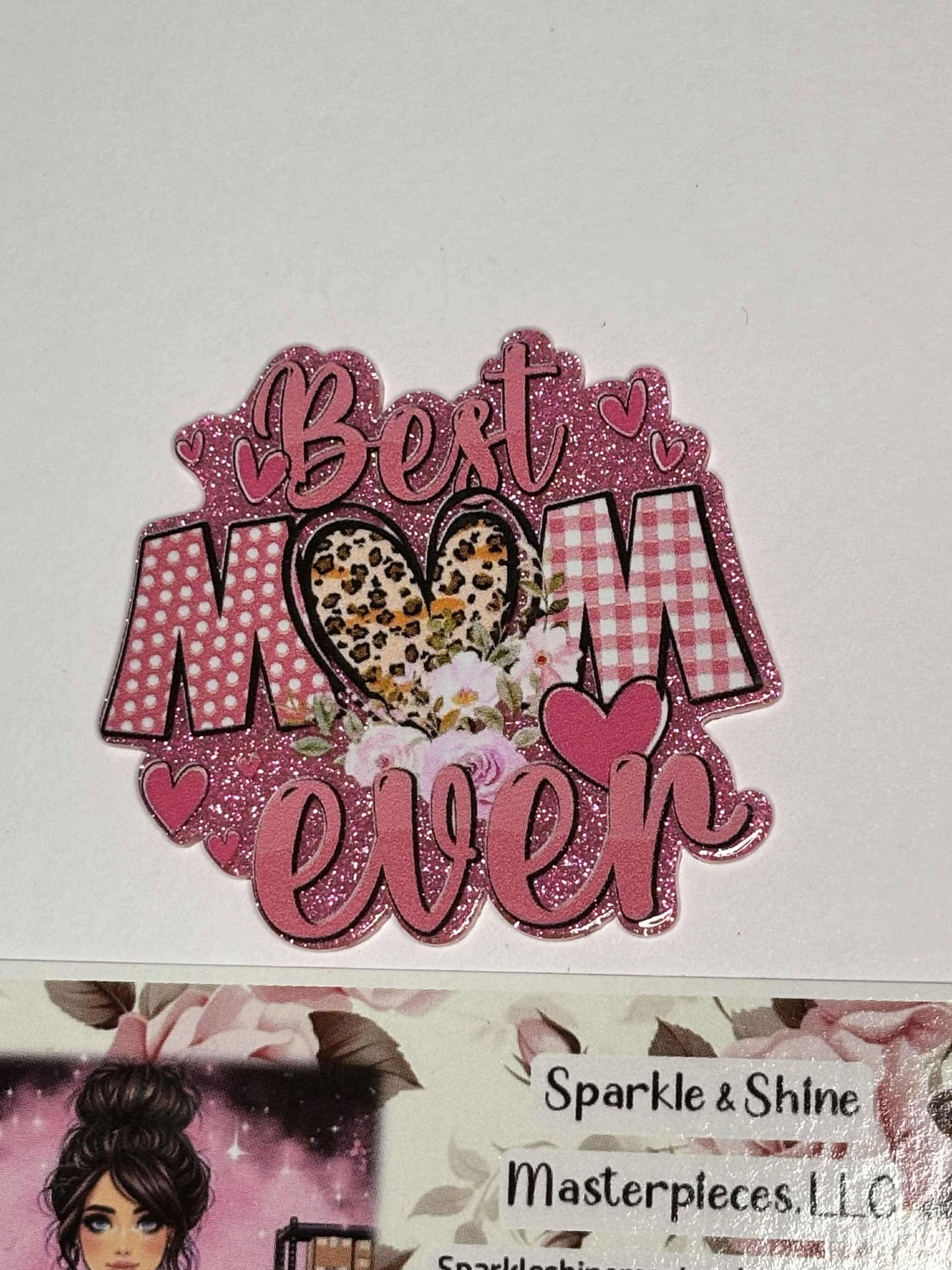 #3931 Best mom ever