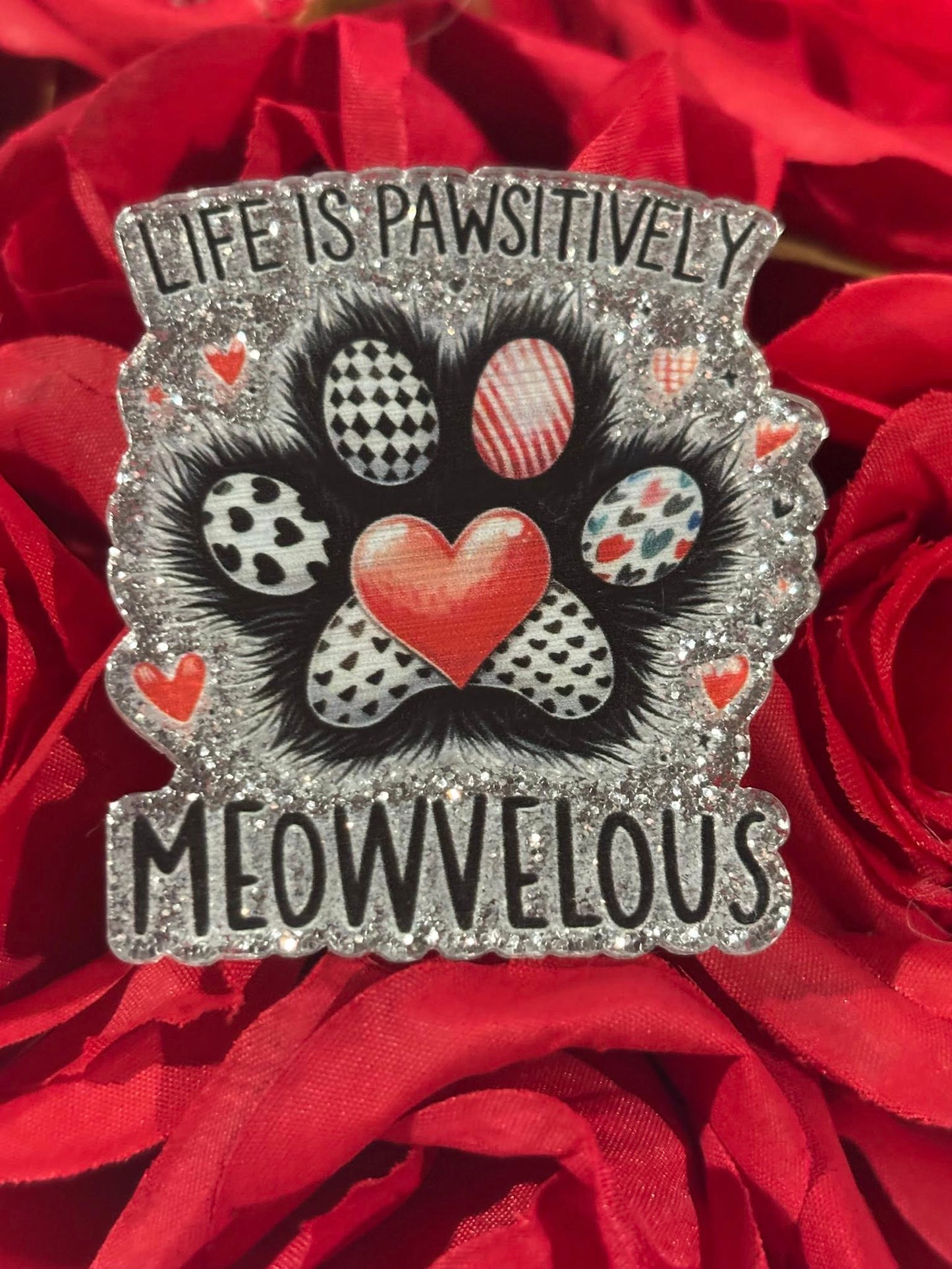 #4115 Life is Pawsitively