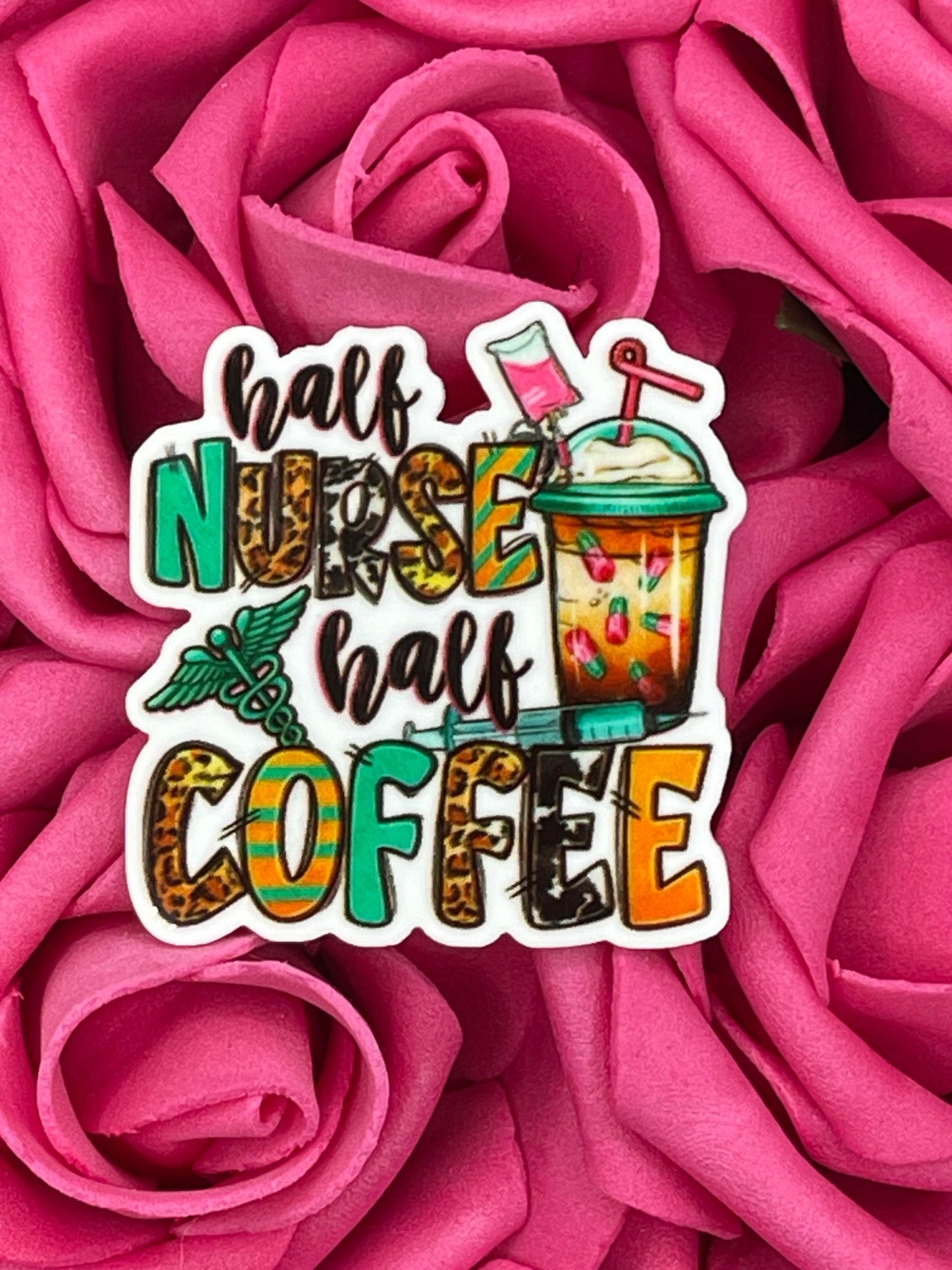 #509 Half Nurse Half Coffee