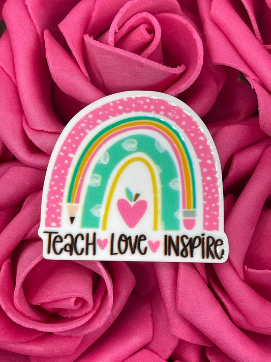 #1304 Teach, Love, Inspire