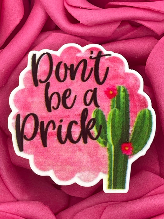 #345 Don't be a prick