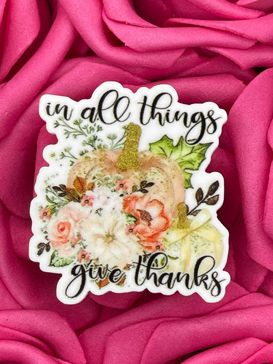 #663 In all things give thanks