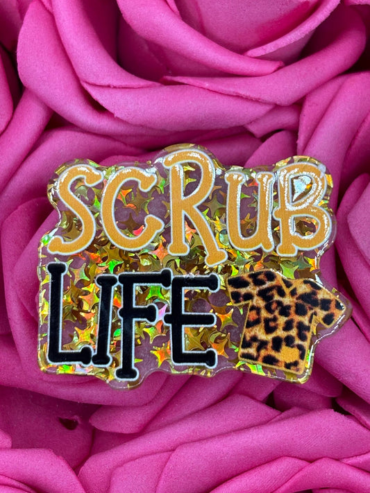 #2640 Scrub Life