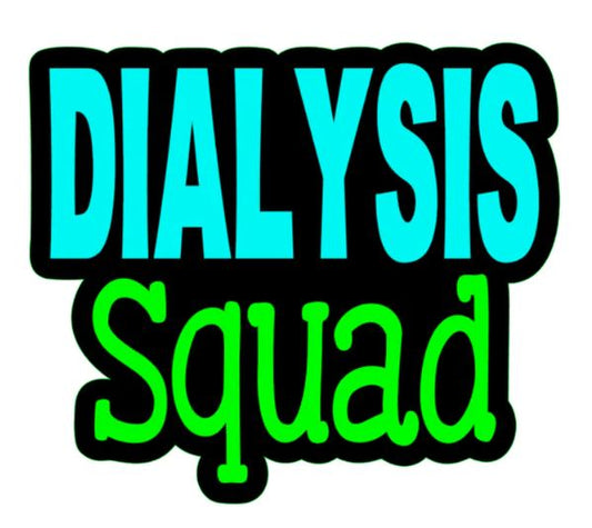 Dialysis Squad BLANK