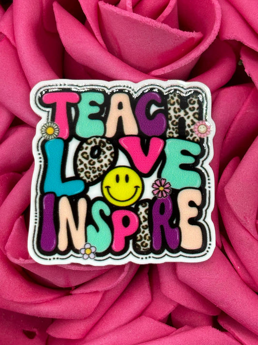 #2374 Teach Love Inspire